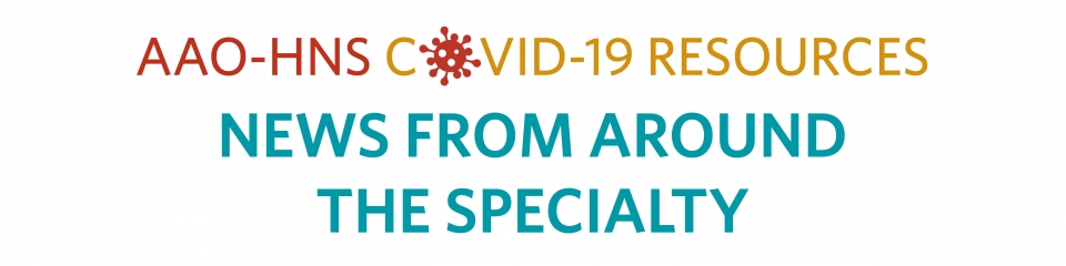COVID-19 News from Around the Specialty