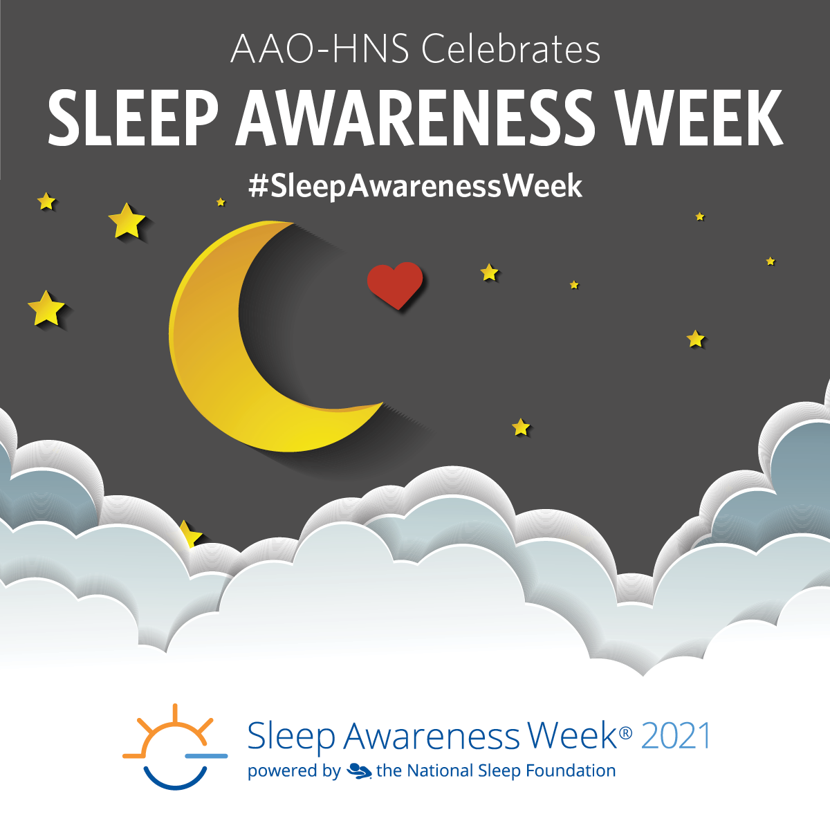 Sleep Awareness Week American Academy of OtolaryngologyHead and Neck