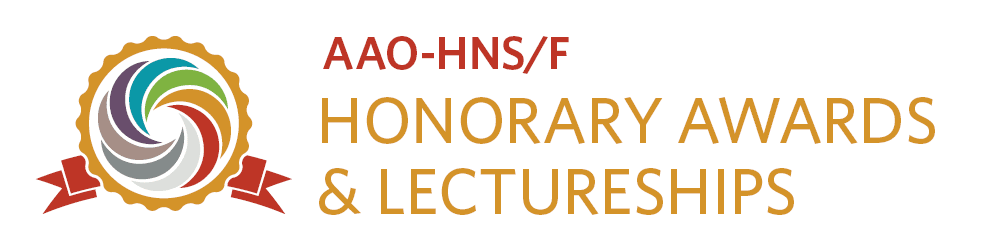 AAO-HNS/F Honorary Awards and Lectureships